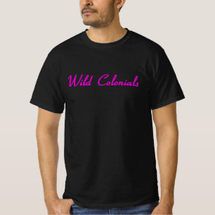 Wild Colonials • Life As We Know It EP-1 Rosa T-Sh T-Shirt