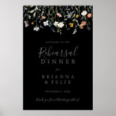 Wild florales Schwarzes Rehearsal Dinner Willkomme Poster (Vorne)