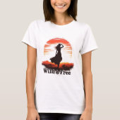 Wild & Free Cowgirl Sunset T - Shirt (Vorderseite)