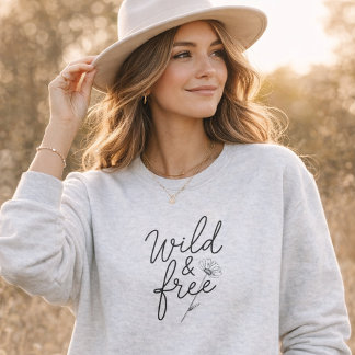 Wild & Free Feminine Florale Typografie Sweatshirt