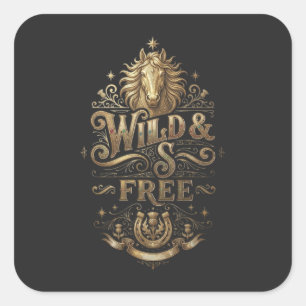 Wild & Free Vintage Pferd Western Retro Quadrat St Quadratischer Aufkleber