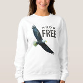 Wild & frei mit Adler Sweatshirt (Vorderseite)
