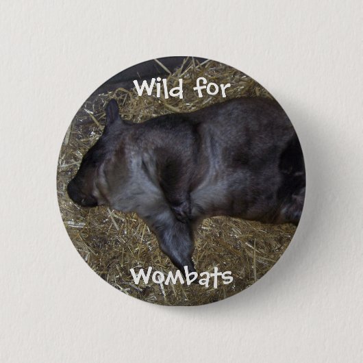Wild für Wombats Button (Vorderseite)