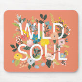 Wild Garten, Wild Soul Mousepad (Vorne)