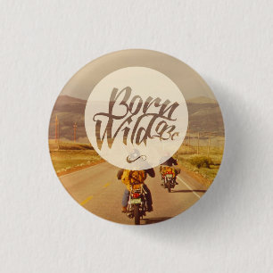 Wild geboren button