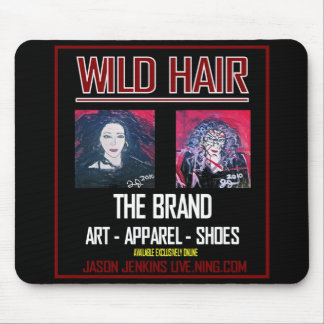 WILD HAIR AD MOUSEPAD
