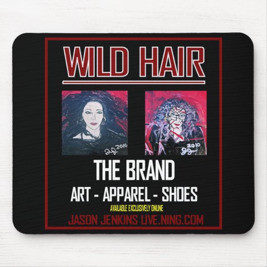 WILD HAIR AD MOUSEPAD (Vorne)
