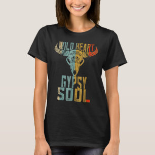 Wild Heart Sinti und Roma Boho Soul Vintag Boho Co T-Shirt