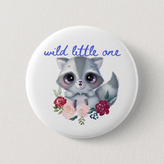 Wild Little One Raccoon Button (Vorderseite)