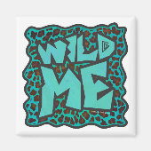 Wild Me Brown und Aquamarin Leopard Design Magnet (Vorne)
