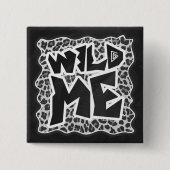 Wild Me Leopard Weiß und Schwarz Button (Vorderseite)