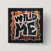 Wild Me Tiger Hot orange und Black Print Button (Vorderseite)