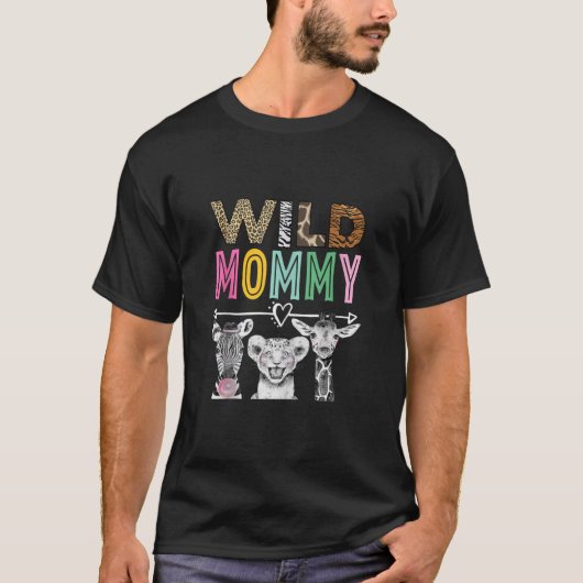 Wild Mommy Zoo Theme Birthday Safari Jungle Matchi T-Shirt (Vorderseite)