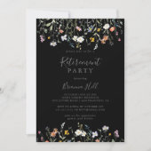 Wild Multicolor Floral Black Retirement Party Einladung (Vorderseite)