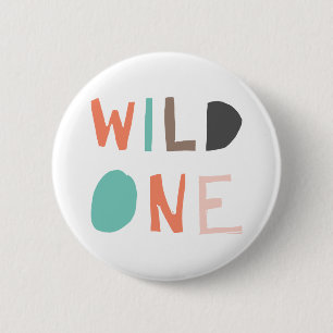 Wild One Happy 1. Geburtstag Baby Kleinkind Kinder Button