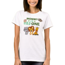 Wild One Mommy Jungle Safari Zoo Mama