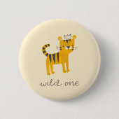 Wild One Tiger Cat Button (Vorderseite)