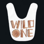 Wild One Wood 1 st Birthday Babylätzchen<br><div class="desc">Wood rustic wild one 1st birthday baby bib</div>