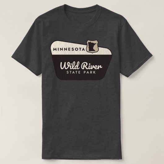 Wild River Staat Park Minnesota Begrüßungszeichen T-Shirt (Design vorne)