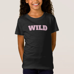 "WILD" T-Shirt