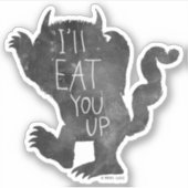 Wild Thing | Ich werde dich aufessen Aufkleber (Vorderseite)