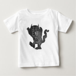 Wild Thing I'll Eat You Up Baby T-shirt