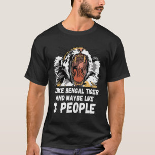 Wild Tiger Eye I like Bengalisch Tiger African Saf T-Shirt