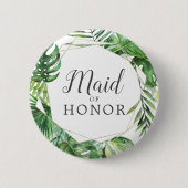Wild-Tropical Palm Trauzeugin Brautparty Button (Vorderseite)