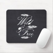 Wild u. geben Sie/Weiß-Schwarz frei Mousepad (Mit Mouse)