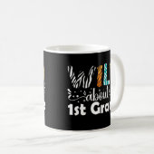 Wild über 1. Grade Funny First Grade Kaffeetasse (VorderseiteRechts)