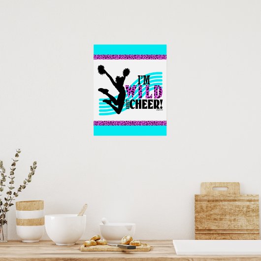 Wild über Cheer Poster (Küche)