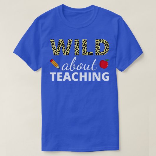 Wild über das Lehren II T-Shirt (Design vorne)
