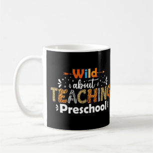Wild über das Lehren Preschool Funny Teacher Gesch Kaffeetasse