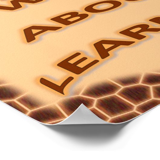 Wild über das Lernen Poster (Ecke)