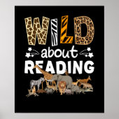Wild über das Lesen von Büchern und Bücherwurm Poster (Vorne)