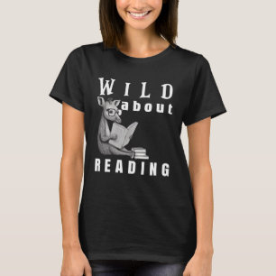 Wild über das Lesen von Liebe Books Nerd Bookworm  T-Shirt