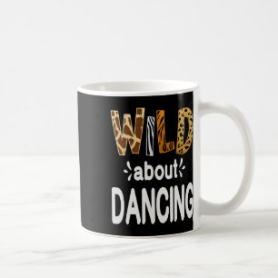 Wild über das Tanzen1 Kaffeetasse