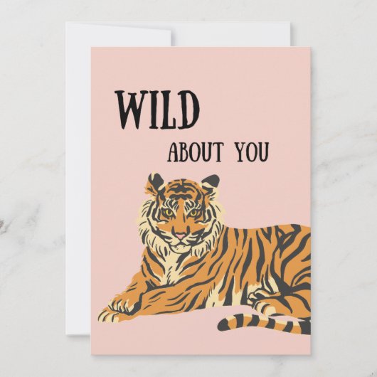 Wild über dich Jungle Tiger Valentinstag Feiertagskarte (Vorderseite)