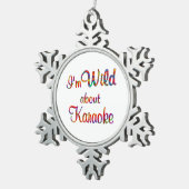 Wild über Karaoke Schneeflocken Zinn-Ornament (Rechts)