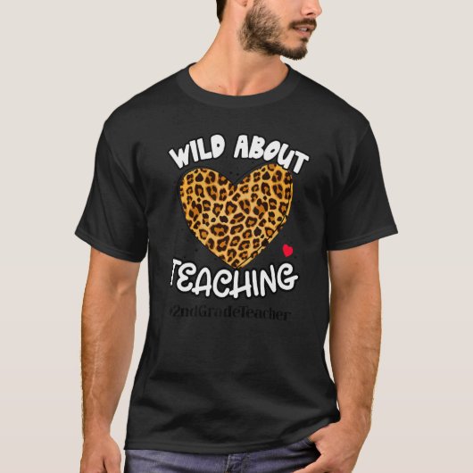 Wild über Lehrer Leopard Squad 2. Grad T-Shirt (Vorderseite)