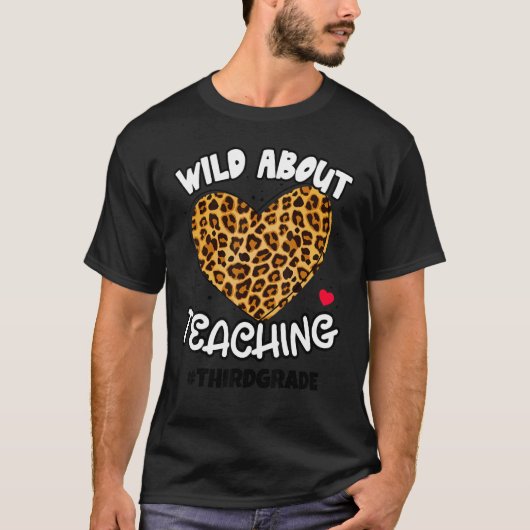 Wild über Lehrer Leopard Squad 3. Grad T-Shirt (Vorderseite)