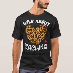 Wild über Lehrer Leopard Squad 4. Grad T-Shirt