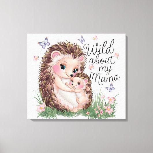 Wild über meine Mama-Süße Tier Wall Art Print Leinwanddruck (Vorderseite)
