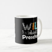 Wild über Preschool-Schüler Lehrer Funny Kaffeetasse (VorderseiteRechts)