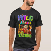 Wild über Safari-Jungle-Schule Lehrer 1 T-Shirt (Vorderseite)