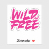 Wild und frei aufkleber (Blatt)