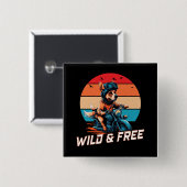 Wild und frei button (Vorne & Hinten)