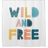 Wild und frei duschvorhang (Vorderseite)