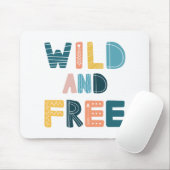 Wild und frei mousepad (Mit Mouse)