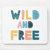 Wild und frei mousepad (Vorne)